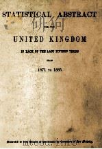 Statistical Abstract For The United Kingdom in Each of The Last Fifteen Years From 1871 to 1885. 1886 PDF电子版封面
