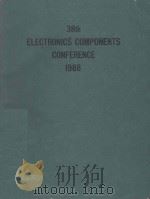 1988 PROCEEDINGS 38th ELECTRONIC COMPONENTS CONFERENCE 1988 PDF电子版封面