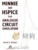 MINNIE and HSpice for Analogur Circuit Simulation 1991 PDF电子版封面 DEREK C.BARKER