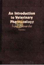 AN INTRODUCTION TO VETERINARY PHARMACOLOGY THIRD EDITION   1976  PDF电子版封面     