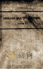 DISEASES DUE TO BACTERIA BOLUME 2（ PDF版）