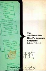 THE ARCHITECTRUE OF HIGH PERFORMANCE COMPUTERS PDF电子版封面