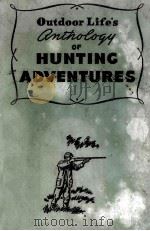 OUTDOOR LIFE'S ANTHOLOGY OF HUNTING ADVENTURES（ PDF版）