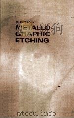 METALLO-GRAPHIC ETCHING（ PDF版）