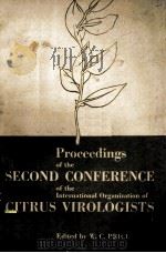 PROCEEDINGS OF THE SECOND CONFERENCE OF THE INTERNATIONAL ORGANIZATION OF CITRUS VIROLOGISTS PDF电子版封面
