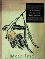 ECONOMIS COMPARISONS OF ALTERNATIVES FOR IMPROVING HONEY MESQUITE-INFESTED RANGELAND PDF电子版封面