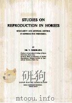 STUDIES ON REPRODUCTION IN HORSES（1959 PDF版）