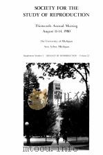 PROGRAM FOR THE THIRTEENTH ANNUAL MEETING OF THE SOCIETY FOR THE STUDY OF REPRODUCTION 1980 PDF电子版封面