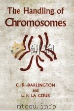 THE HANDLING OF CHROMOSOMES 1962 PDF电子版封面