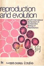 REPRODUCTION AND EVOLUTION 1977 PDF电子版封面 0858470438