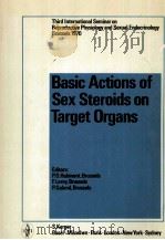 BASIC ACTIONS OF SEX STEROIDS ON TARGET ORGANS 1971 PDF电子版封面