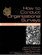 HOW TO CONDUCT ORGANIZATIONAL SURVEYE PDF电子版封面 0803955138
