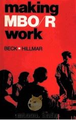 MAKING MBO/R WORK PDF电子版封面 0201004690