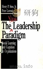 THE NEW LEADERSHIP PARADIGM     PDF电子版封面  9780803942981   