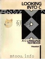 Looking Into C: A C Language Textbook（1989 PDF版）