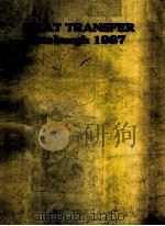 Heat Transfer-Pittsburgh 1987 1987 PDF电子版封面 0816904146