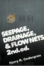 SEEPAGE DRAINAGE AND FLOW NETS SECOND EDITION（1977 PDF版）