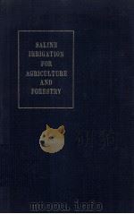 SALINE IRRIGATION FOR AGRICULTURE AND FOUESTRY 1968 PDF电子版封面
