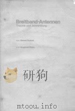 BREITBAND-ANTENNEN THEORIE UND ANWENDUNG 1977 PDF电子版封面 3486205315