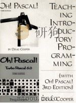 TEACHING INTRODUCTORY PROGRAMMING (WITH OH!PASCAL!3RD EDITION) 1993 PDF电子版封面 0393964000