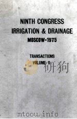 NINTH CONGRESS IRRIGATION AND DRAINAGE MOSCOW-1975 VOLUME II PDF电子版封面