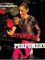 GLEN POWNALL'S CREATIVE LEISURE SERIES PERFUMERY   1974  PDF电子版封面     