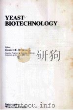 YEAST BIOTECHNOLOGY 1988 PDF电子版封面 0946707154