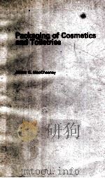 PACKAGING OF COSMETICS AND TOILETRIES 1974 PDF电子版封面 0408001259