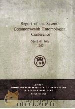 REPORT OF THE SEVENTH COMMONWEALTH ENTOMOLOGICAL CONFERENCE 6TH-15TH JULY（ PDF版）