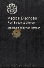 MEDICAL DIAGNOSIS FROM STUDENT TO CLINICIAN PDF电子版封面 0192614339