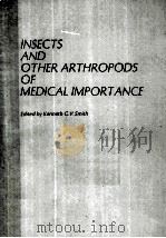 INSECTS AND OTHER ARTHROPODS OF MEDICAL IMPORTANCE（ PDF版）