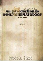 AN INTRODUCTION TO IMMUNOHEMATOLOGY SECOND EDITION PDF电子版封面