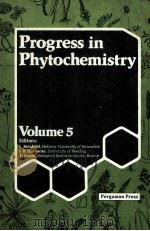 PROGRESS IN PHYTOCHEMISTRY VOLUME 5 PDF电子版封面 0080226450