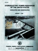 HYDROELECTRIC POWER RESOURCES OF THE UNITED STATES DEVELOPED AND UNDEVELOPED（1988 PDF版）