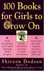 100 BOOKS FOR GIRLS TO GROW ON   1998  PDF电子版封面  0060957182   