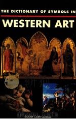 THE DICTIONARY OF SYMBOLS IN WESTERN ART 1995 PDF电子版封面 0816033013;0816933269