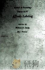 METHODS IN ENZYMOLOGY VOLUME XLVI AFFINITY LABELING PDF电子版封面