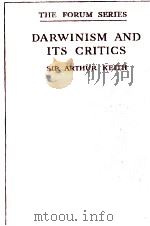 THE FORUM SERIES DARWINISM AND ITS CRITICS SIR ARTHUR KEITH PDF电子版封面