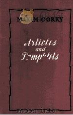 MAXIM GORKY ARTICLES AND PAMPHLETS PDF电子版封面