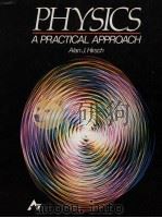 PHYSICS A PRACTICAL APPROACH PDF电子版封面 047179967X