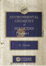 ENVIRONMENTAL CHEMISTRY OPF HERBICIDES VOLUME I     PDF电子版封面     
