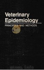 VETERINARY EPIDEMIOLOGY PRINCIPLES AND METHODS PDF电子版封面 S.WAYNE MARTIN