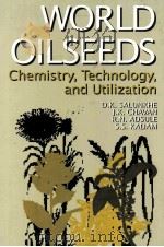 WORLD OILSEEDS CHEMISTRY TECHNOLOGY AND UTILIZATION（ PDF版）