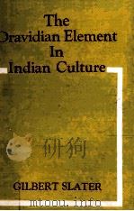 THE DRAVIDIAN ELEMENT IN INDIAN CULTURE 1982 PDF电子版封面