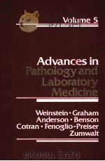 ADVANCES IN PATHOLOGY AND LABORATORY MEDICINE VOLUME5 1992 PDF电子版封面 0815133979