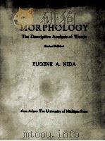 Morpohology The Descriptive Analysis of Words Second Edition（1949 PDF版）