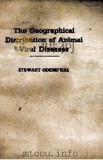 THE GEOGRAPHICAL DISTRIBUTION OF ANIMAL VIRAL DISEASES（ PDF版）