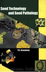 SEED TECHNOLOGY AND SEED PATHOLOGY（ PDF版）