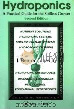 HYDROPONICS A PRACTICAL GUIDE FOR THE SOILLESS GROWER SECOND EDITION PDF电子版封面 0849331676