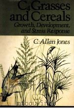 C4 GRASSES AND CEREALS PDF电子版封面 0471824097